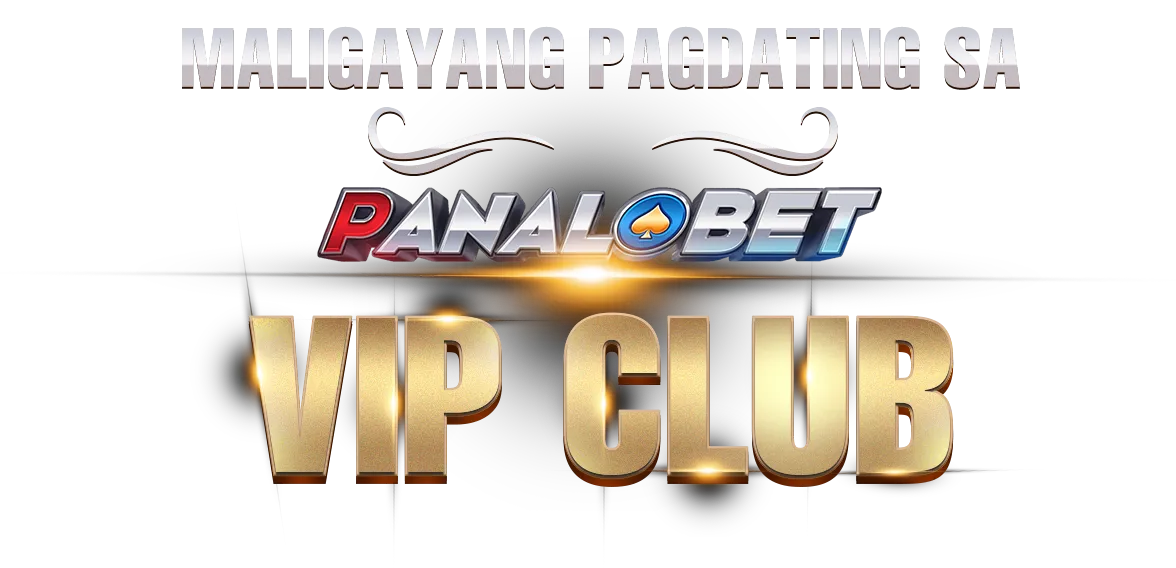 welcome  to panalobet vip club